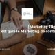 C'est quoi le Marketing Digital