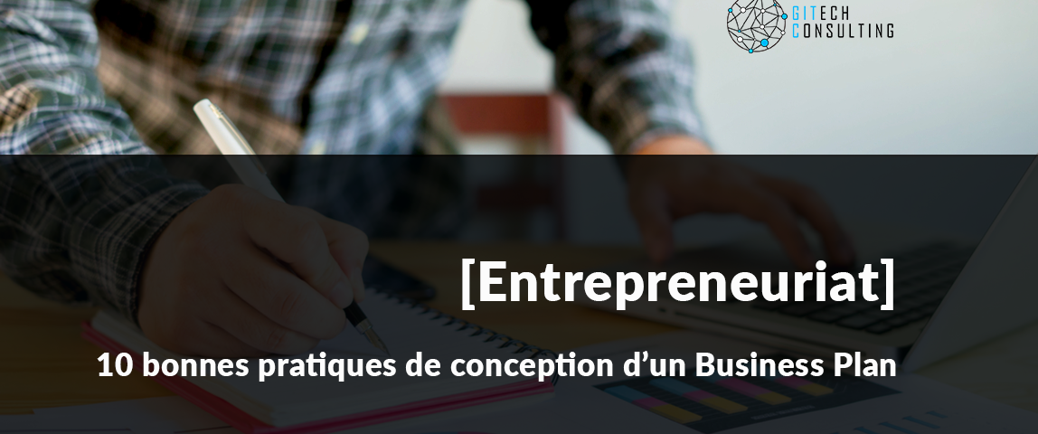 10 bonnes pratiques de conception d’un Business Plan