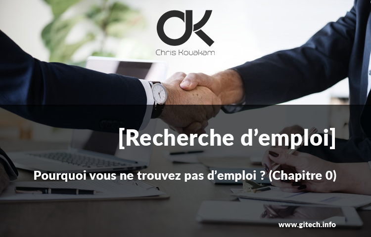 Pourquoi vous ne trouvez pas d'emploi ?