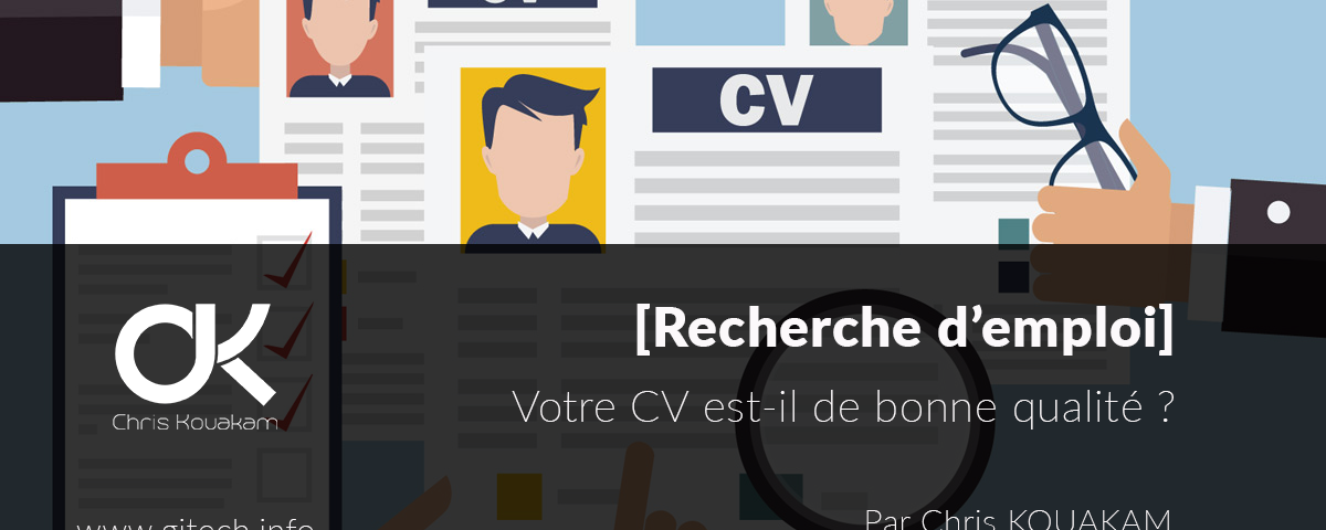 Votre CV est-il de bonne qualité